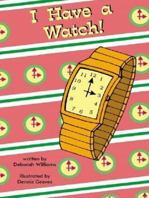 cover image of I Have a Watch!